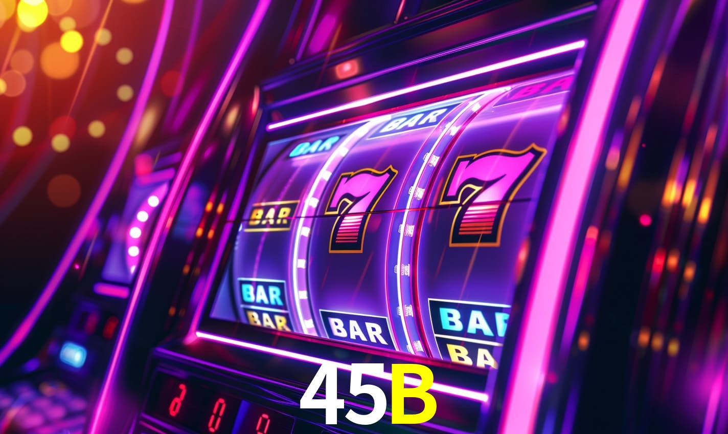 45B,45B Bet